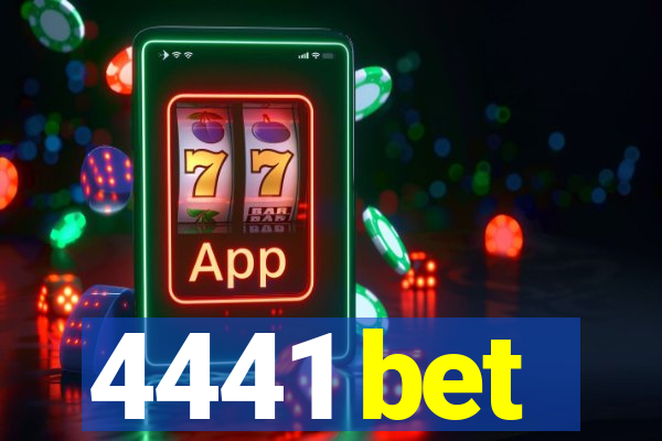 4441 bet